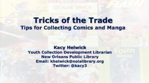 Title slide with my contact info: Kacy Helwick, Collection Development Librarian, New Orleans Public Library, Email: khelwick [at] nolalibrary.org, Twitter: [at]kacy3